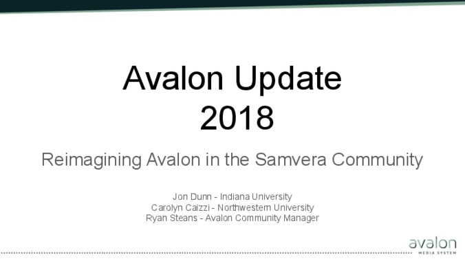 Avalon Update 2018: Reimagining Avalon in the Samvera Community Thumbnail